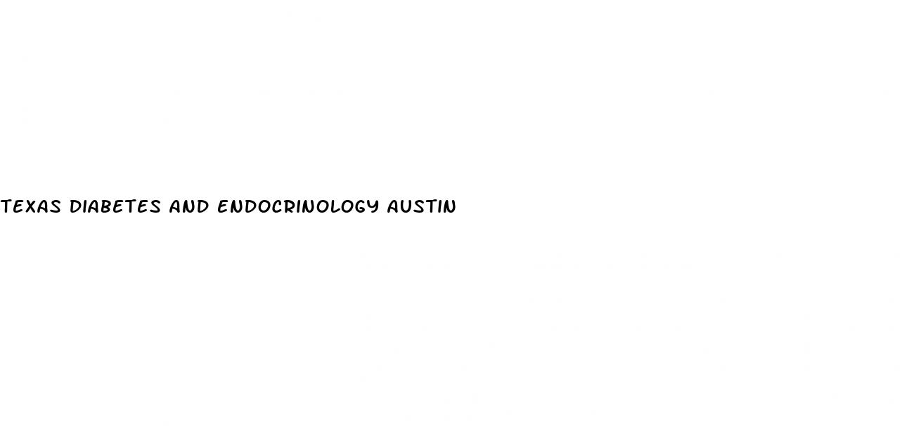 texas diabetes and endocrinology austin