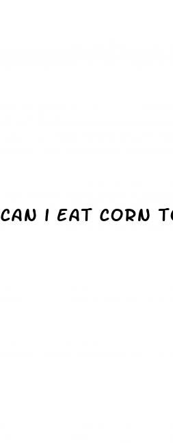 can i eat corn tortillas if i have diabetes