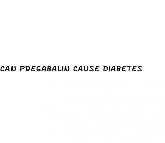 can pregabalin cause diabetes
