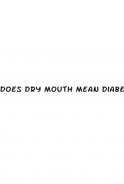 does dry mouth mean diabetes