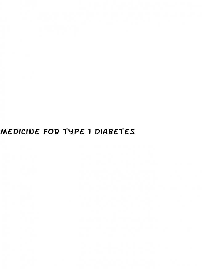 medicine for type 1 diabetes