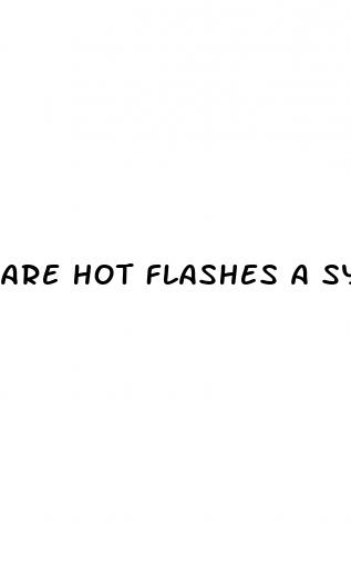 are hot flashes a symptom of diabetes