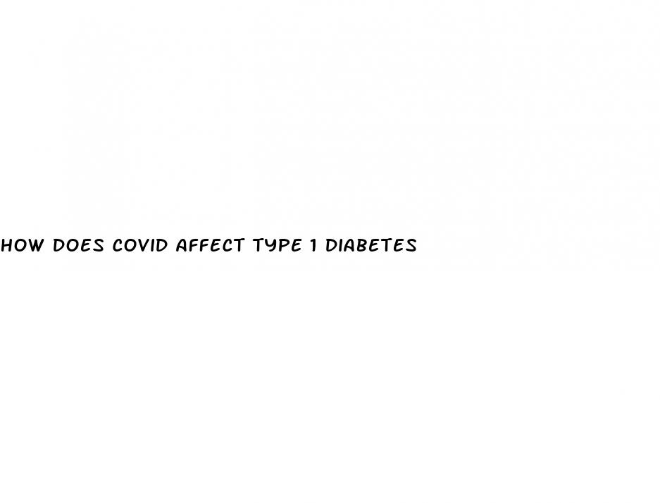 how does covid affect type 1 diabetes