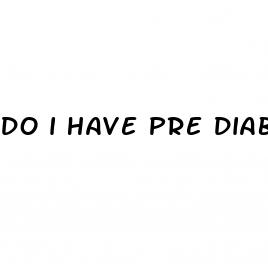 do i have pre diabetes org test