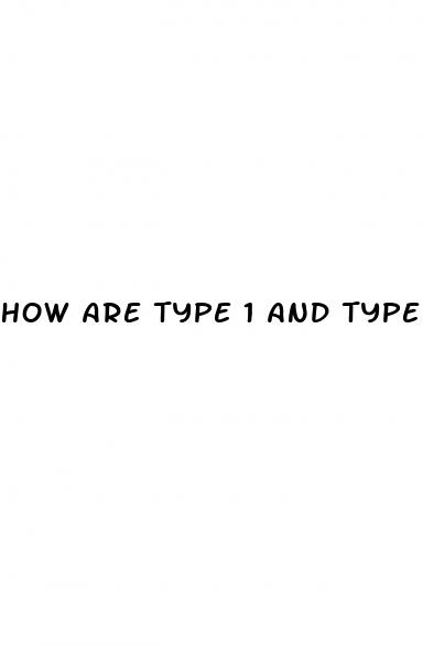 how are type 1 and type 2 diabetes mellitus similar