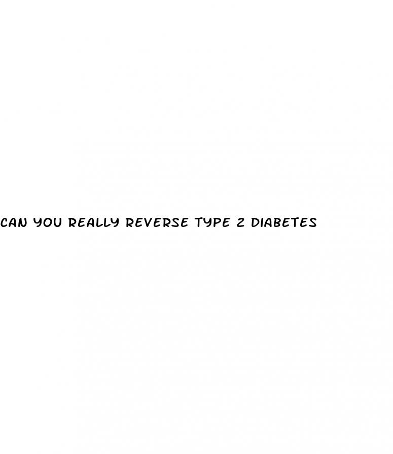 can you really reverse type 2 diabetes