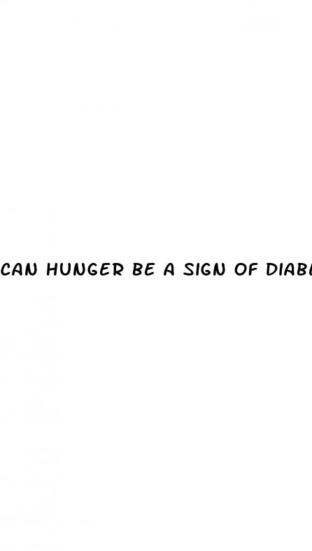can hunger be a sign of diabetes
