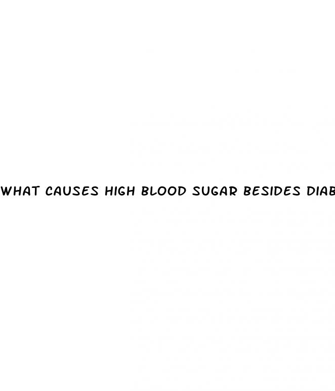 what causes high blood sugar besides diabetes