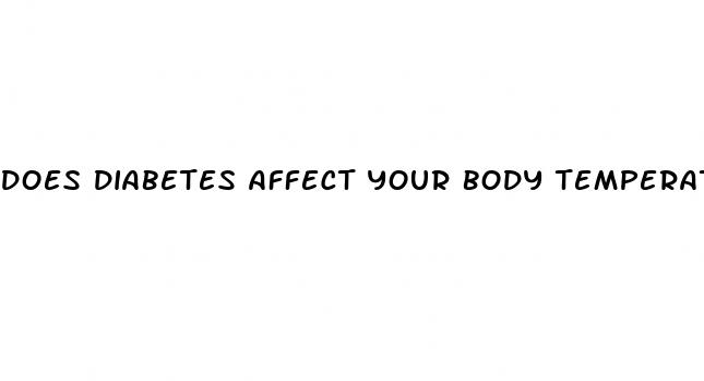 does diabetes affect your body temperature