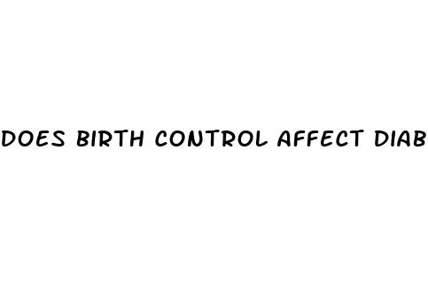 does birth control affect diabetes