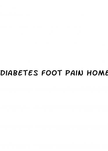 diabetes foot pain home remedies