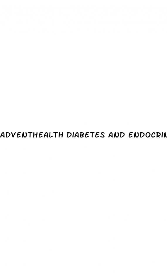 adventhealth diabetes and endocrine center