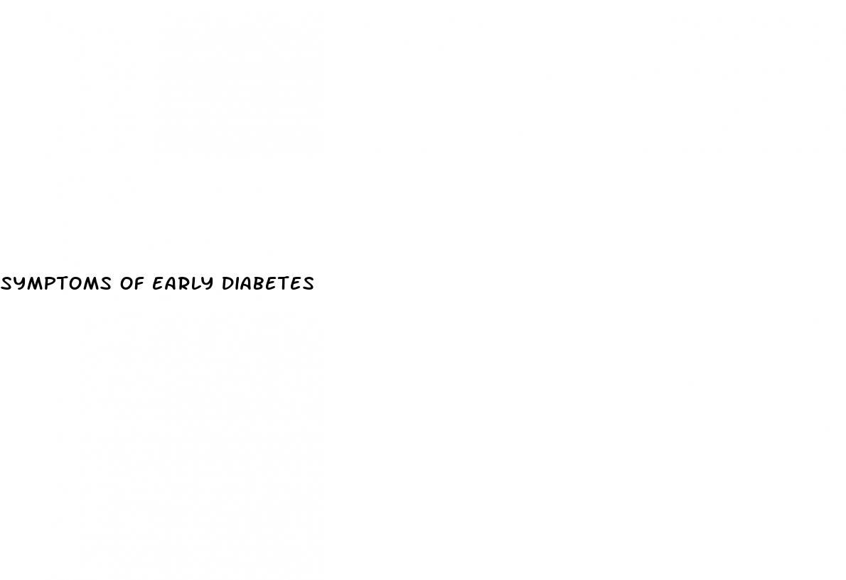 symptoms of early diabetes