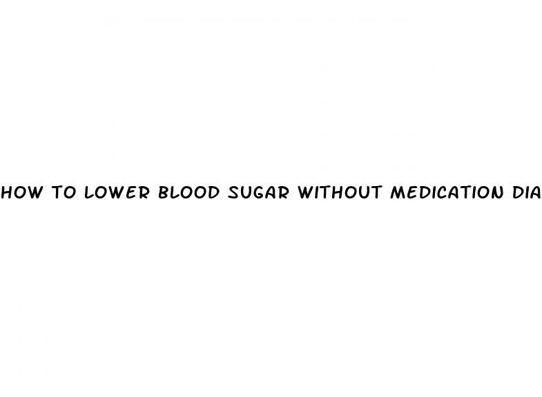 how to lower blood sugar without medication diabetes
