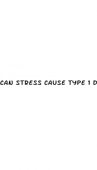 can stress cause type 1 diabetes