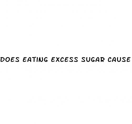 does eating excess sugar cause diabetes