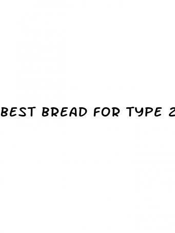 best bread for type 2 diabetes