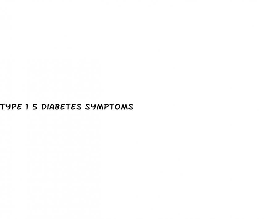 type 1 5 diabetes symptoms