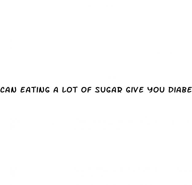 can eating a lot of sugar give you diabetes