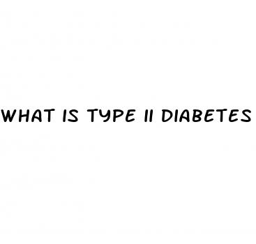 what is type ii diabetes