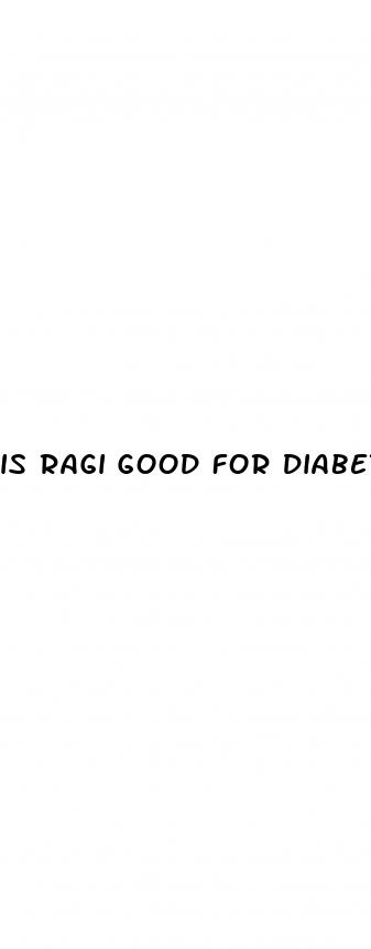 is ragi good for diabetes