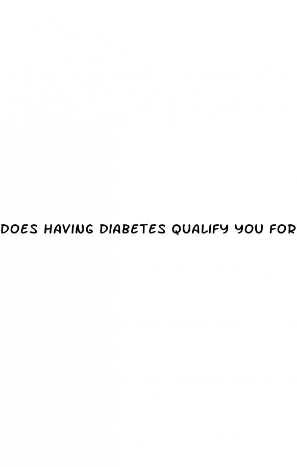 does having diabetes qualify you for disability