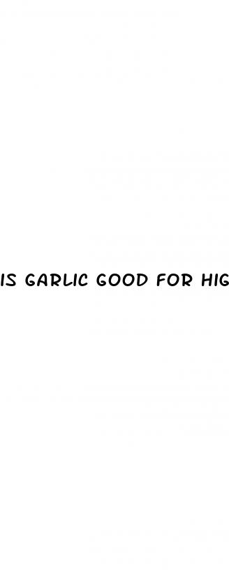 is garlic good for high blood pressure and diabetes
