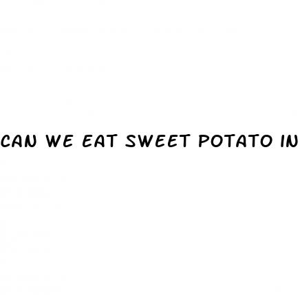 can we eat sweet potato in diabetes
