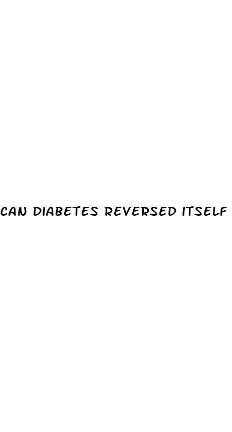 can diabetes reversed itself