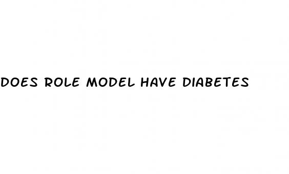 does role model have diabetes