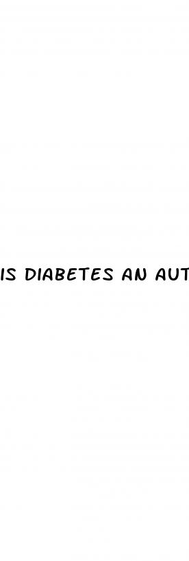 is diabetes an autoimmune diseases