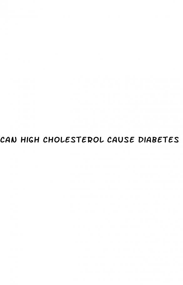 can high cholesterol cause diabetes