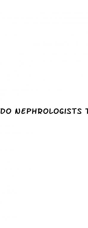 do nephrologists treat diabetes