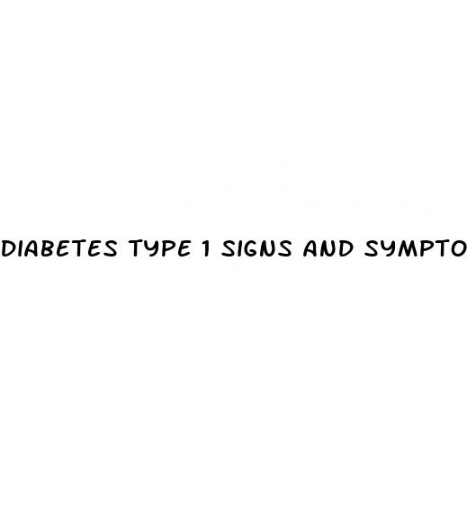 diabetes type 1 signs and symptoms