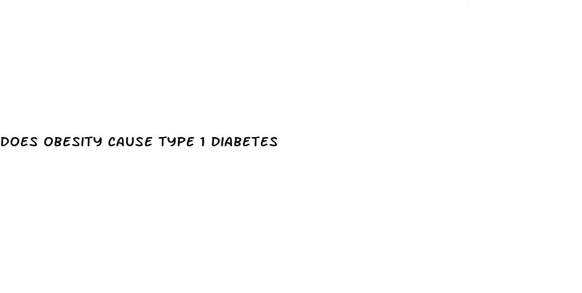 does obesity cause type 1 diabetes