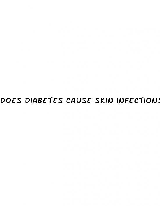 does diabetes cause skin infections