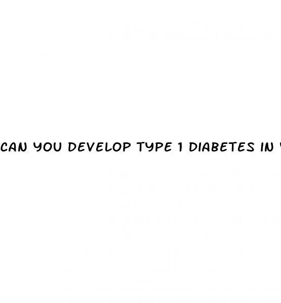 can you develop type 1 diabetes in your 30s