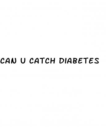 can u catch diabetes
