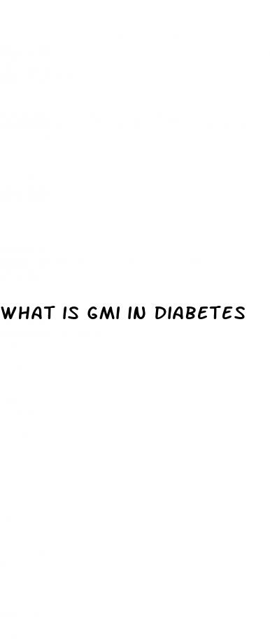 what is gmi in diabetes