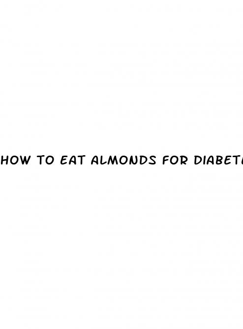 how to eat almonds for diabetes