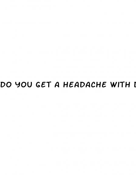 do you get a headache with diabetes