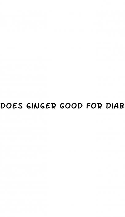 does ginger good for diabetes