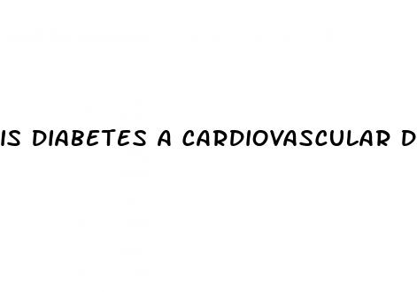 is diabetes a cardiovascular disease