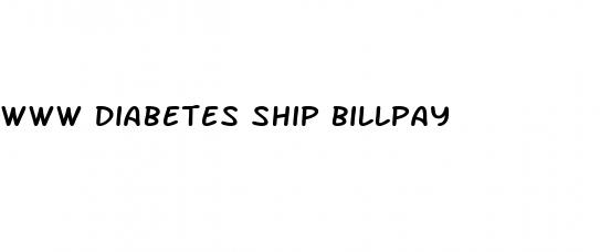 www diabetes ship billpay