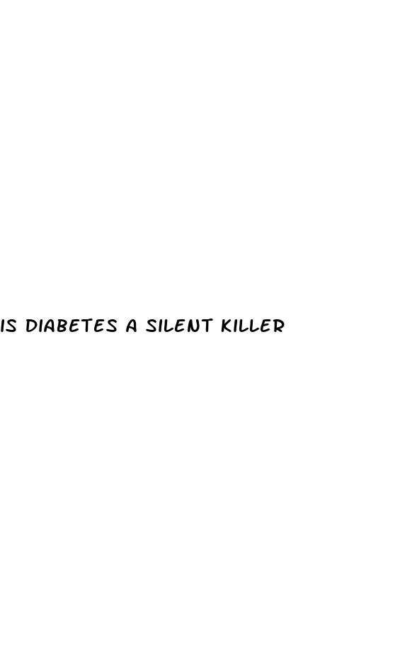 is diabetes a silent killer