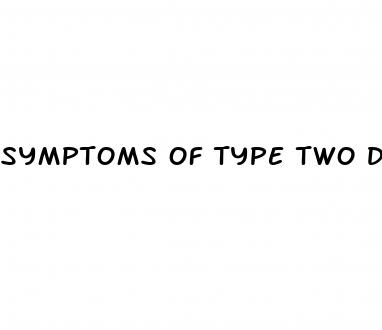 symptoms of type two diabetes
