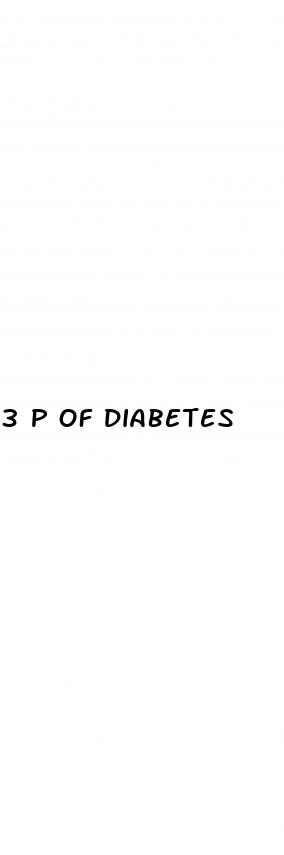 3 p of diabetes