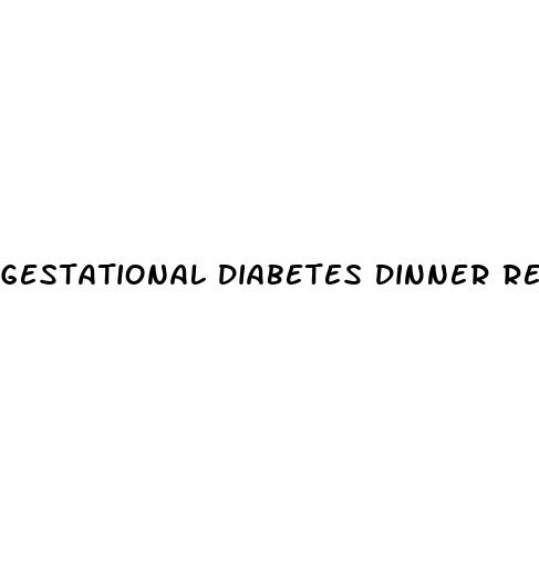 gestational diabetes dinner recipes