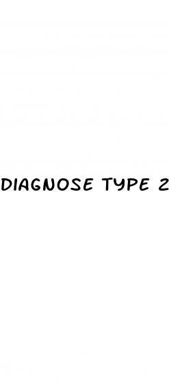 diagnose type 2 diabetes