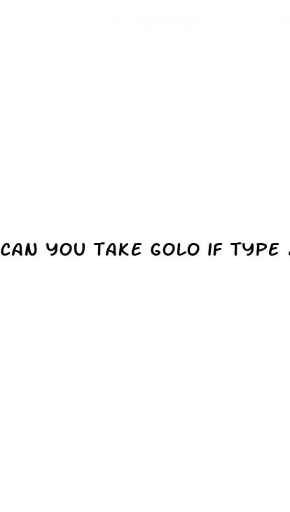 can you take golo if type 2 diabetes